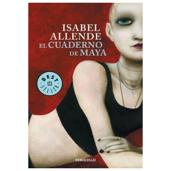 Cuaderno De Maya, El - Isabel Allende