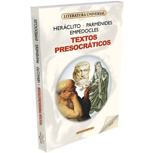 Libro Textos Presocráticos.- Heráclito Parménides Empédocles
