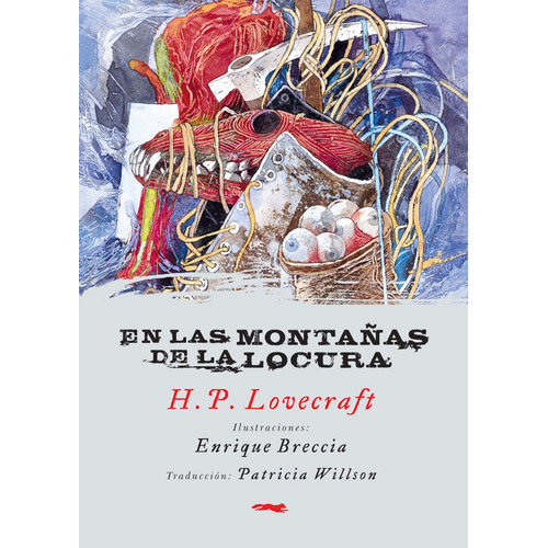 En las montañas de la locura, de Breccia, Enrique. Serie Adulto Editorial Libros del Zorro Rojo, tapa blanda en español, 2019