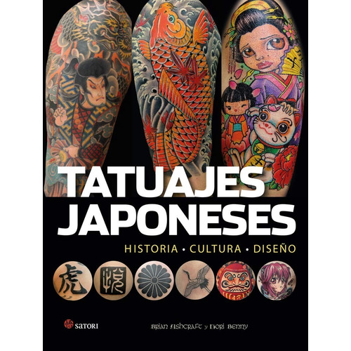 Tatuajes Japoneses: Historia - Cultura - Diseño