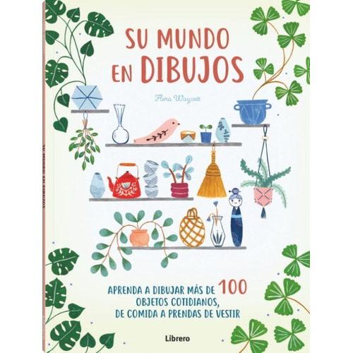 Su Mundo En Dibujos, De Flora Waycott. Editorial Librero En Español