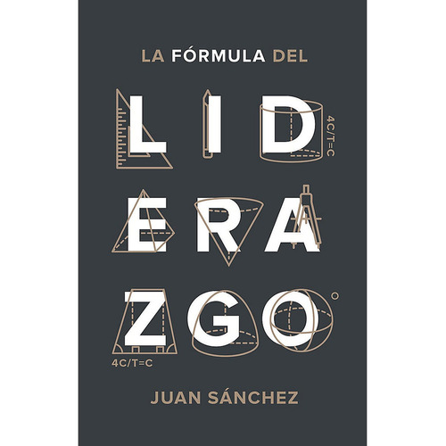 La Fórmula Del Liderazgo