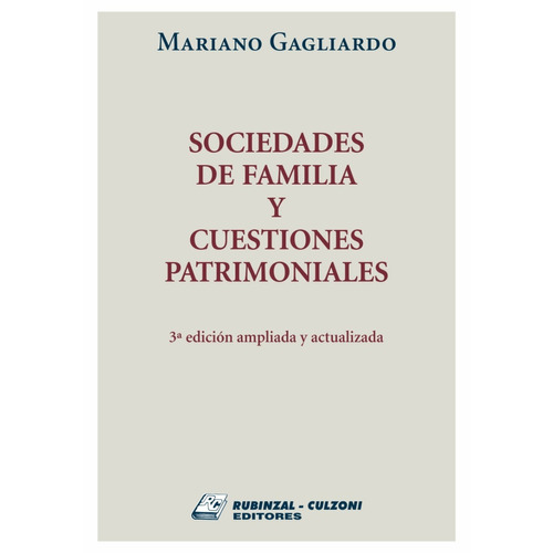 Sociedades De Familia Y Cuestiones Patrimoniales - Gagliardo