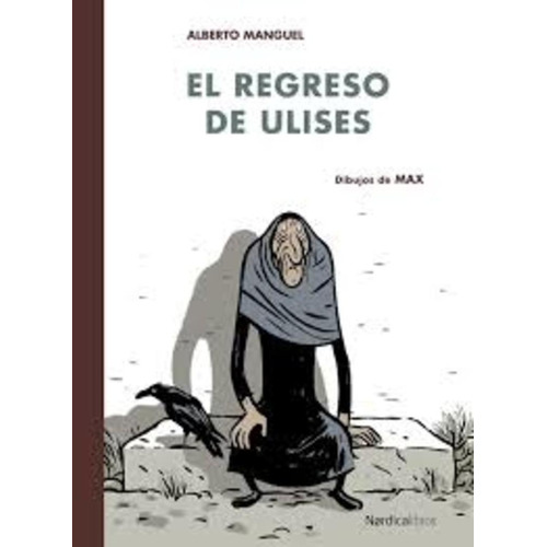 Regreso De Ulises, El - Alberto Manguel