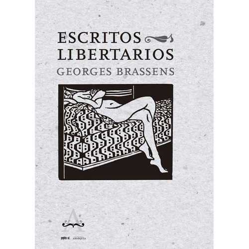 Georges Brassens - Escritos Libertarios