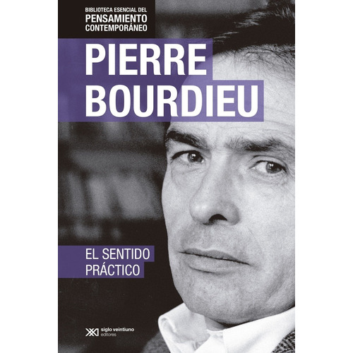 El Sentido Practico   Edicion Especial - Bourdieu, Pierre