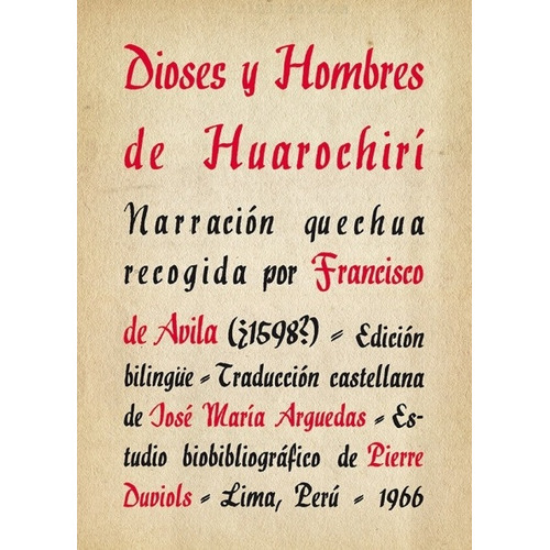 Dioses Y Hombres De Huarochirí - Bilingüe, De Francisco De Ávila. Editorial Instituto De Estudios Peruanos - Iep, Tapa Blanda, Edición 1 En Español