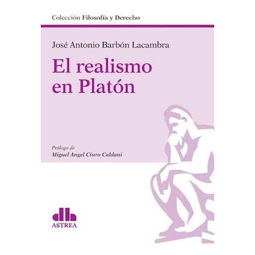 Libro El Realismo Es Platon De Jose Antonio Barbon Lacambra