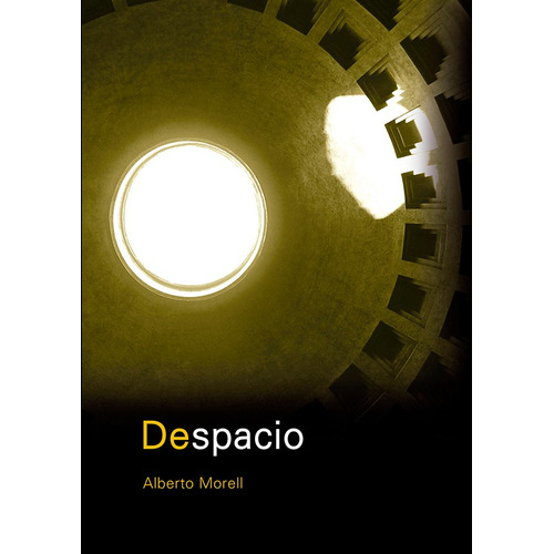 Despacio, De Morell, Alberto. Serie Textos De Arquitectura Y Diseño, Vol. 1. Editorial Diseño/ Nobuko, Tapa Blanda, Edición 1 En Español, 2011