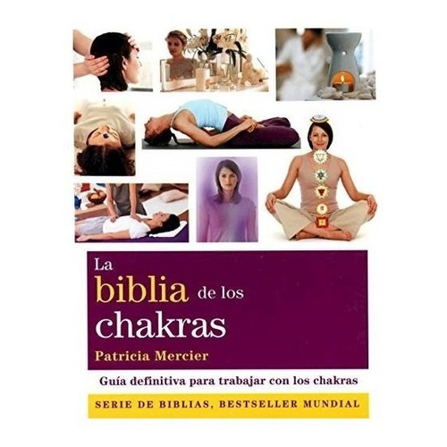 La Biblia De Las Chakras - Patricia Mercier - Gaia
