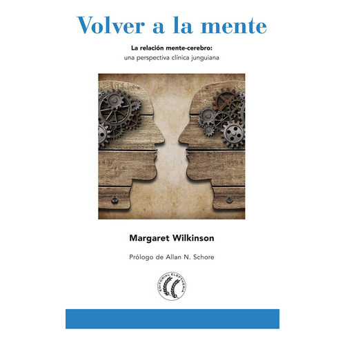 Volver A La Mente, de Margaret Wilkinson. Editorial Eleftheria (G), tapa blanda en español