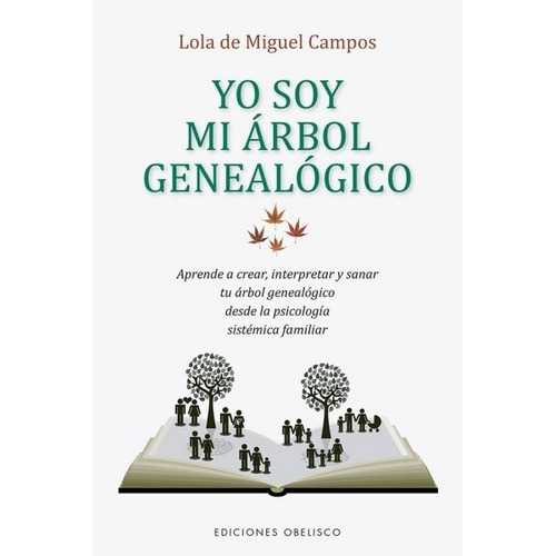 Libro Yo Soy Mi Árbol Genealógico - Lola De Miguel Campos