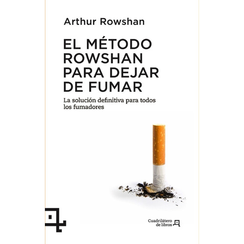 El Método Rowshan Para Dejar De Fumar - Solución Definitiva