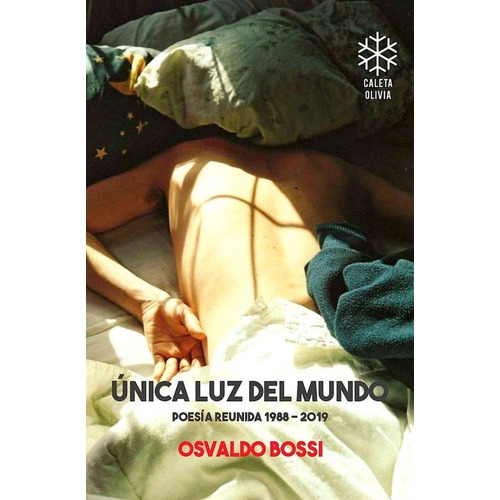 Libro Unica Luz Del Mundo - Bossi Osvaldo