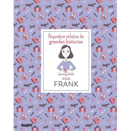 Libro Ana Frank - Pequeños Relatos De Grandes Artistas