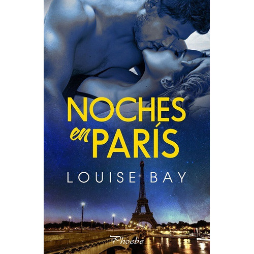 Noches En Paris, De Louise Bay. Editorial Pamies, Tapa Blanda En Español