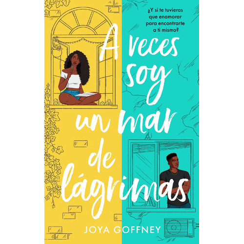 Libro A Veces Soy Un Mar De Lágrimas - Joya Goffney - Puck