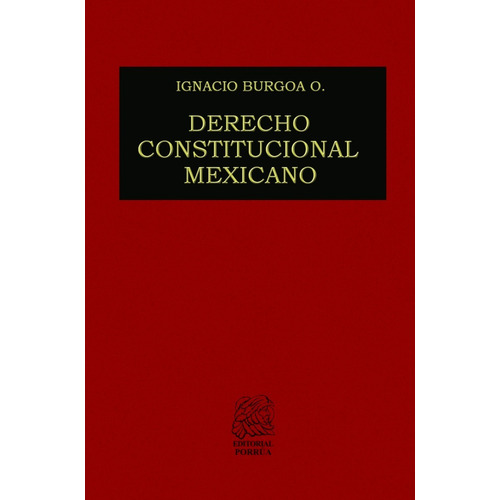 Derecho Constitucional Mexicano Libro Editorial Porrua