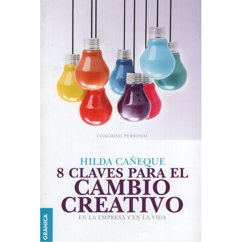 8 Claves Para El Cambio Creativo 