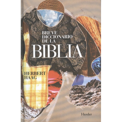 Breve Diccionario De La Biblia (2a.ed), De Haag, Herbert. Editorial Herder, Tapa Dura, Edición 2 En Español, 2012