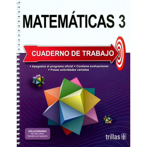 Matemáticas 3 Secundaria, De Felipe Castro Pérez Y Ana Cristina Vargas Medina., Vol. 3. Editorial Trillas, Tapa Blanda En Español