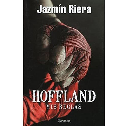 Hoffland Mis Reglas ( Reglas Del Boxeador 3 ) - Riera Jazmin