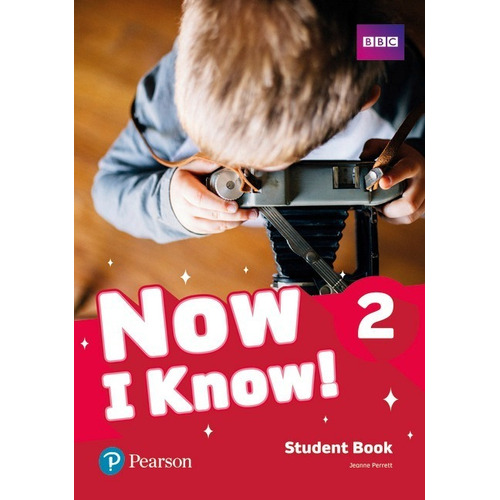 Now I Know 2 - Student´s Book - Pearson