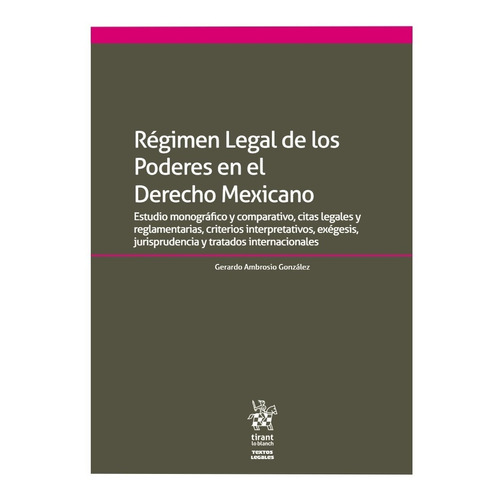 Régimen Legal De Los Poderes En El Derecho Mexicano