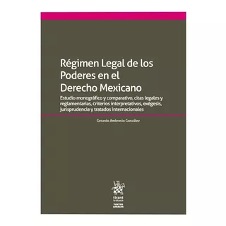 Régimen Legal De Los Poderes En El Derecho Mexicano