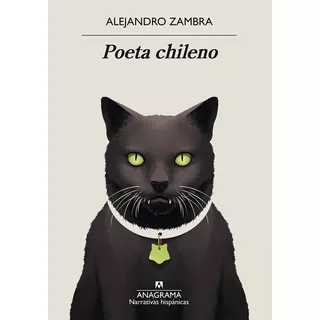 Poeta Chileno, De Zambra, Alejandro. Editorial Anagrama, Tapa Blanda En Español, 2020