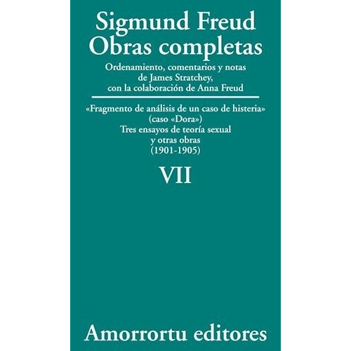 S.freud Vii Obras Completas, De Freud, Sigmund. Editorial Amorrortu, Tapa Blanda, Edición Papel En Español
