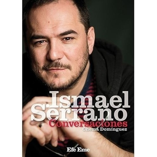 Ismael Serrano Conversaciones - Chema Domínguez