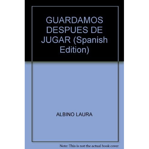 Guardamos Despues De Jugar, de Albino, Laura. Editorial RIDERCHAIL en español