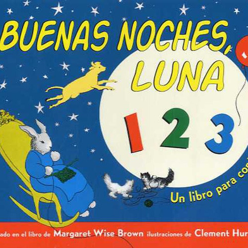 Buenas Noches, Luna 123. Un Libro Para Contar