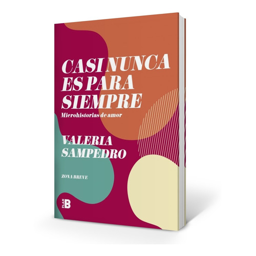 Libro Casi Nunca Es Para Siempre - Valeria Sampedro