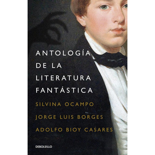 Antologia De La Literatura Fantastica