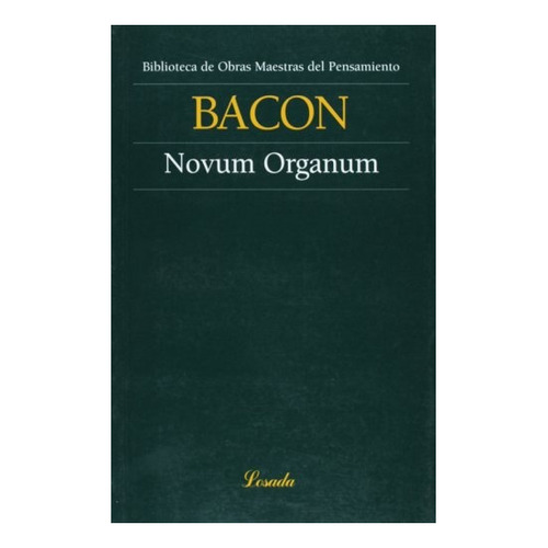 Novum Organum - Bacon, Francis