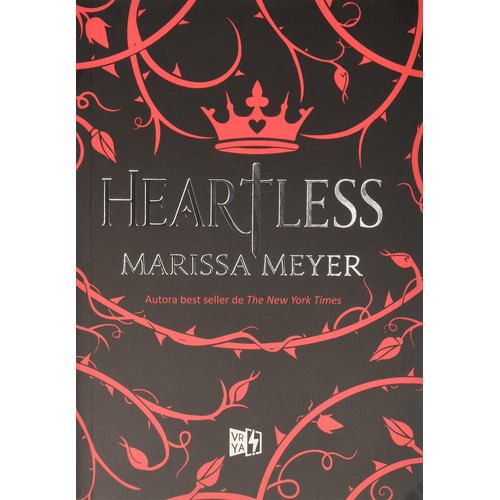 HEARTLESS, de Meyer, Marissa., vol. 0.0. Editorial Vrya, tapa blanda, edición 1.0 en español, 2017