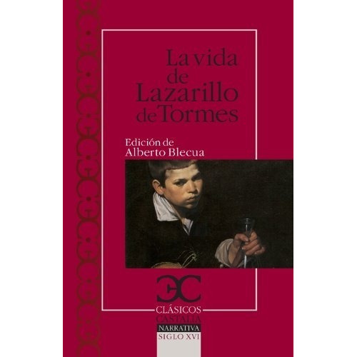 Lazarillo de Tormes Edición Alberto Blecua Editorial Castalia