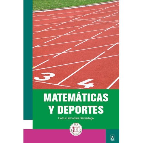 Matemáticas y deportes, de Hernández Garciadiego, Carlos. Editorial Terracota, tapa blanda en español, 2019
