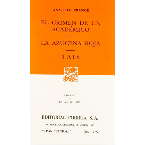 Crimen De Un Academico, El (sc375), De France, Anatole. Editorial Porrúa México En Español
