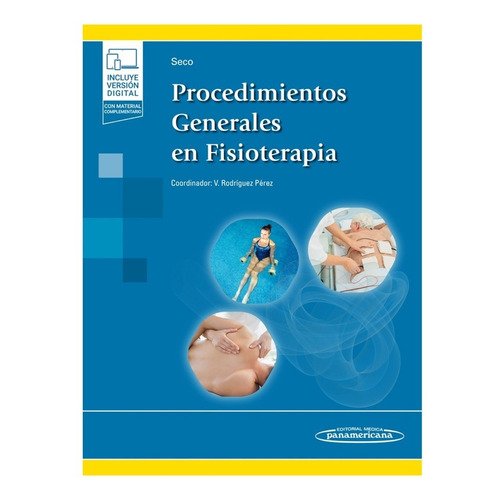 Procedimientos Generales En Fisioterapia Jesús Seco Calvo