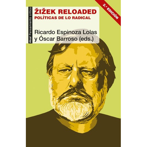 Libro Políticas De Lo Radical Zizek Reloaded Ed Akal