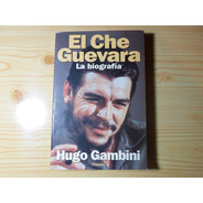 El Che Guevara, La Biografia - Gambini