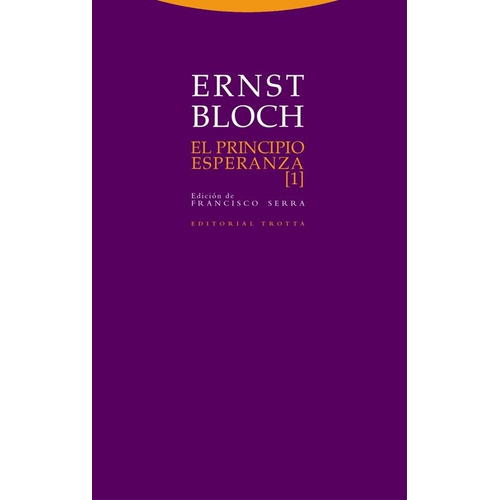 El Principio Esperanza 3 Tomos Ernst Bloch Editorial Trotta