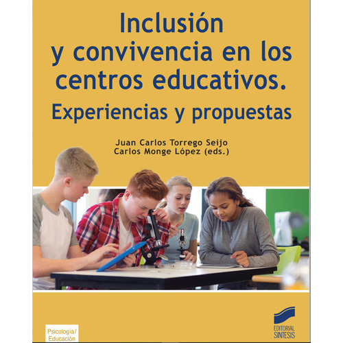 Inclusion Y Convivencia En Los Centros Educativos, De Torrego Seijo, Juan Carlos. Editorial Sintesis, Tapa Blanda En Español