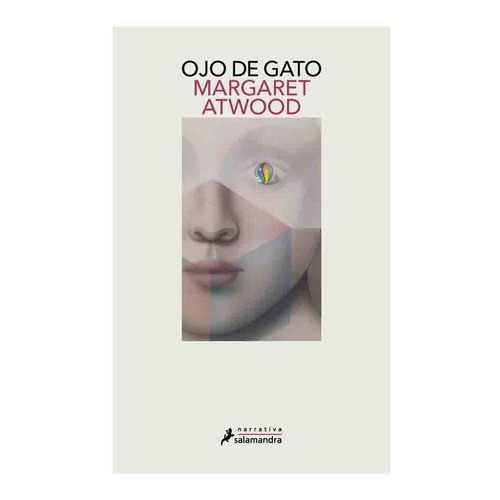 Ojos de gato, de Margaret Atwood. Editorial Salamandra, tapa blanda en español, 2022