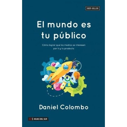 El Mundo Es Tu Publico - Daniel Colombo
