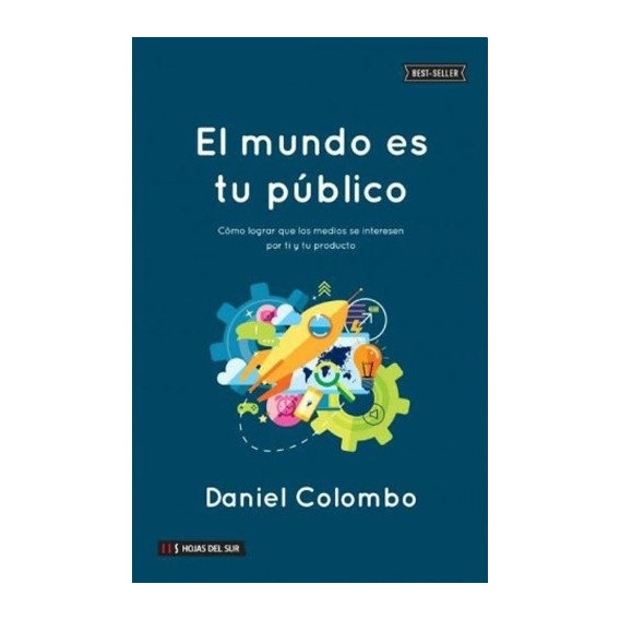 El Mundo Es Tu Publico - Daniel Colombo