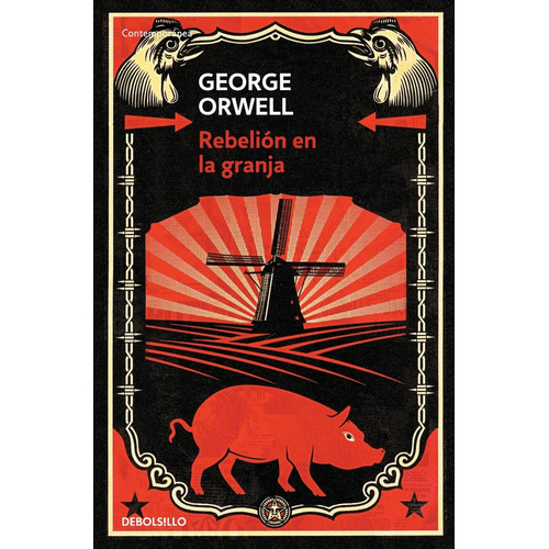 Rebelión en la granja, de Orwell, George. Contemporánea Editorial Debolsillo, tapa blanda en español, 2013